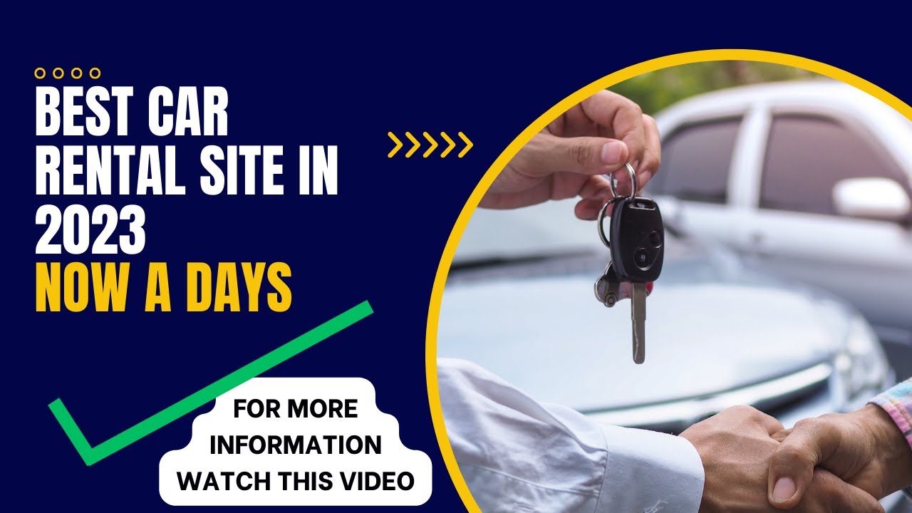 Cheap rental cars 2023 site Best Car Rental Site In 2023 Now A Days