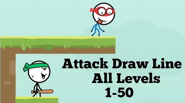Attack Draw Line - Gameplay Walkthrough - All Levels 1-50 - Funny Stickman Puzzle Game