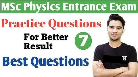 BHU,JNU,DU,CUCET,HCU,CU, IIT JAM Exams | Previous Year Based Problems | Msc Physics Entrance Exam