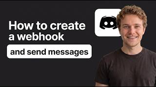 How to Create a Webhook and Send Messages on Discord (Full 2026 Tutorial)