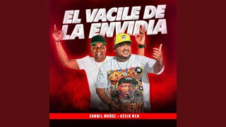 El Vacile De La Envidia - Kevin Men, Sonwil Muñoz