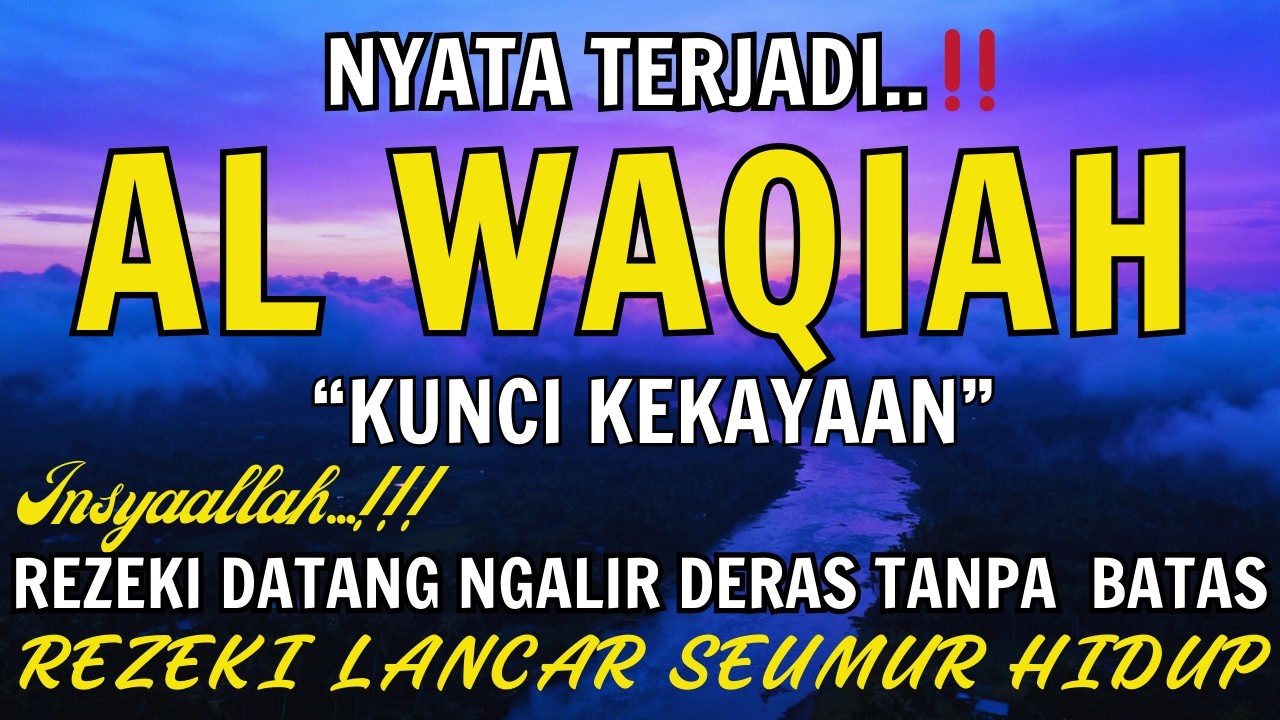 Baca Al WAQIAH 7x,DENGARKAN HUTANG LUNAS✅,RAMADHAN REZEKI DATANG NGALIR MELIMPAH BERKAH,DOA PENARIK