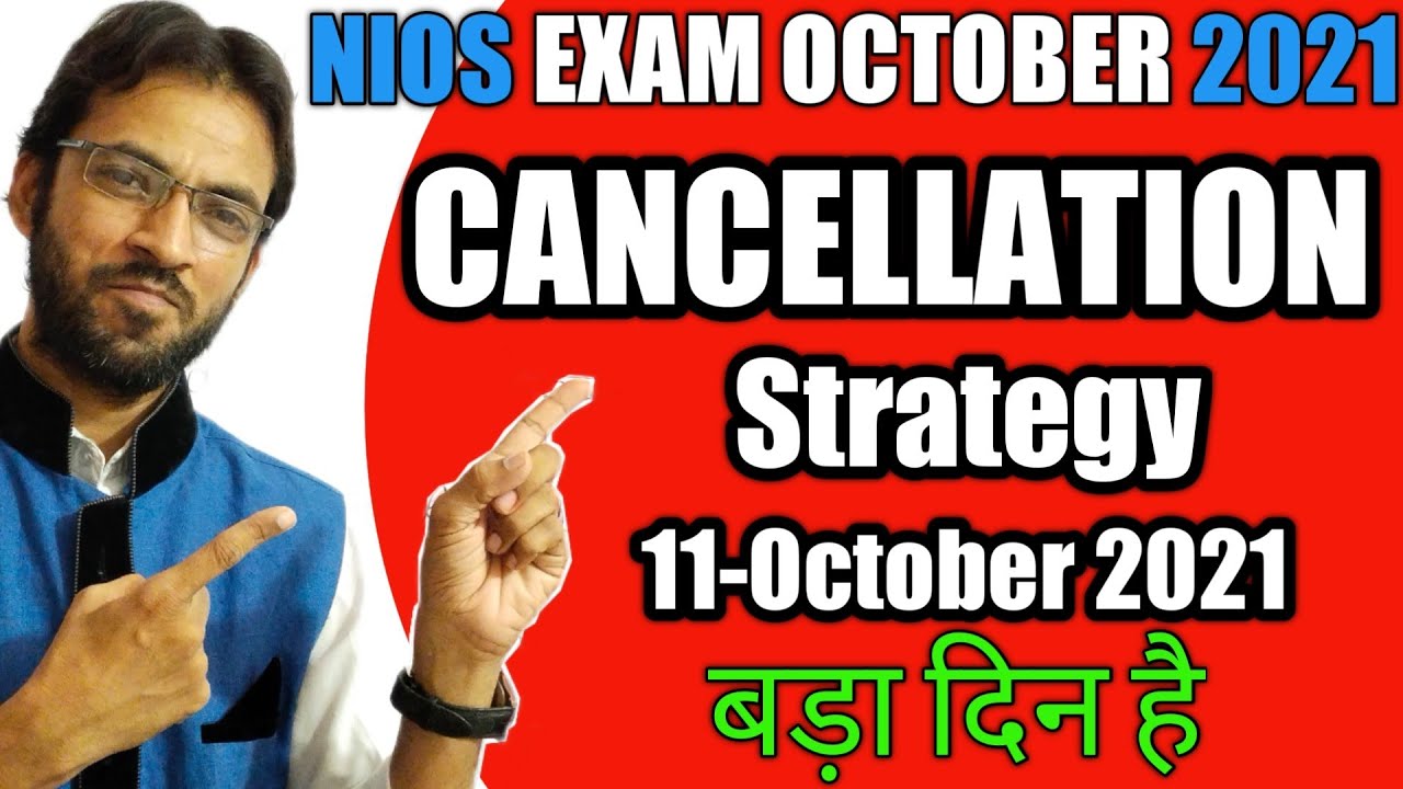 Nios Exam October 2021 Cancellation Strategy||Nios October Exam 2021 Cancel करो||Nios Exam Updates