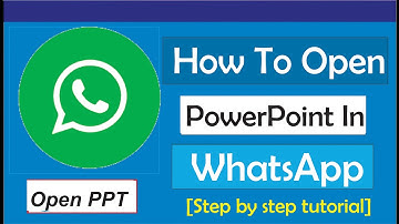 How To Open PPT In WhatsApp