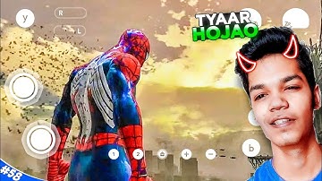 TYAAR HOJAO! Spiderman WOS Android Gameplay | Part 58 - TheHarshGahalot