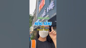 Hành trình niềng răng | Thanh Tiger