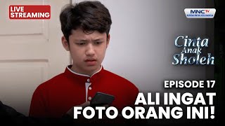🔴ALI INGAT FOTO ORANG INI! | LIVE CINTA ANAK SHOLEH | 31 OKTOBER 2025