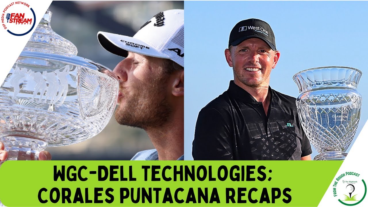 WGC-Dell Technologies and Corales Puntacana Recap Show #PGATour