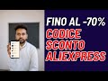 Codice Sconto AliExpress 2026 Gennaio | Buoni AliExpress Italia fino al 70%
