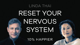 Reset Your Nervous System | Linda Thai