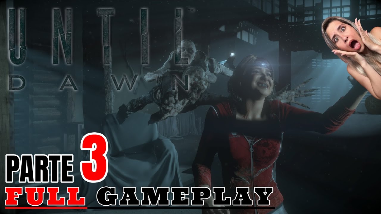 QUANTI NE HO FATTI FUORI ALLA FINE DI UNTIL DAWN?? | UNTIL DAWN PARTE 3 | FULLGAMEPLAY
