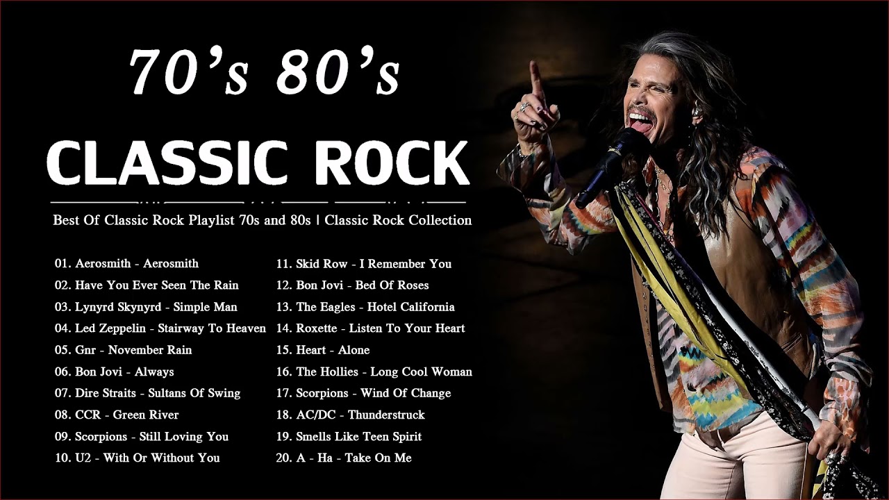 70s 80s Classic Rock Playlist Best Rock Songs Of 70s 80s YouTube 70s 80s Classic Rock Playlist Best Rock Songs Of 70s 80s YouTube