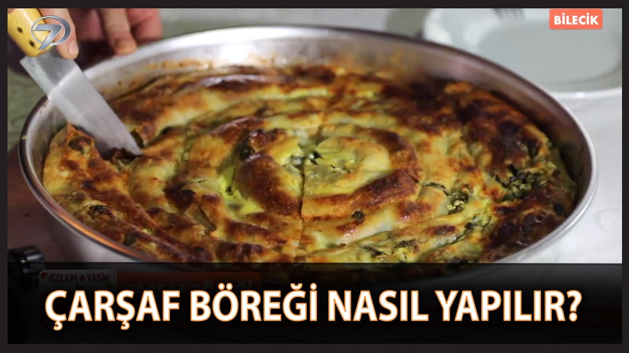 Çarşaf Böreği Tarifi | Çarşaf Böreği Nasıl Yapılır?