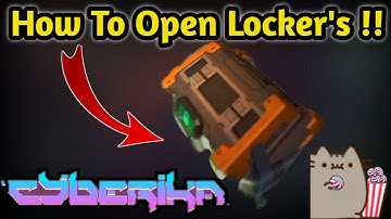 How To Unlock Lockers !! | Cyberika: Action Cyberpunk RPG !! "beginners guide" #5