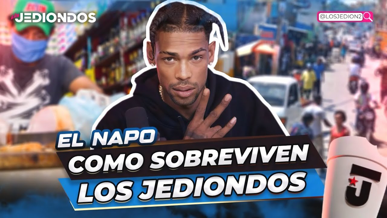 EL NAPO: CÓMO SOBREVIVIR SIENDO UN JEDIONDO EN EL BARRIO