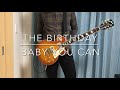 The birthday  baby you can  ギター  弾いてみた
