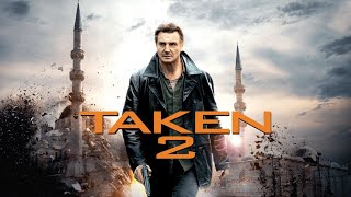 Taken 2 Full Movie Fact and Story / Hollywood Movie Review in Hindi / Liam Neeson / @BaapjiReview