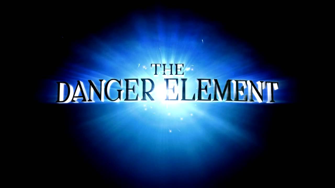 The Danger Element official trailer