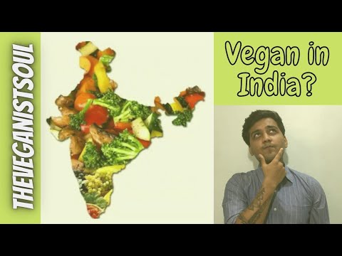 Vegan In India: Is it Easy? (2020)