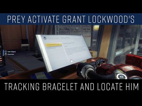 Prey Activate Grant Lockwood's Tracking Bracelet and locate him
