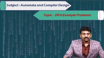 LEC45|Automata & Compiler Design | DFA Example Problems by B. Devananda Rao