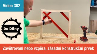 Zavětrování nebo vzpěra, zásadní konstrukční prvek 
