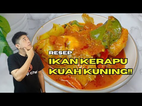 Resep Ikan Kerapu Kuah Kuning