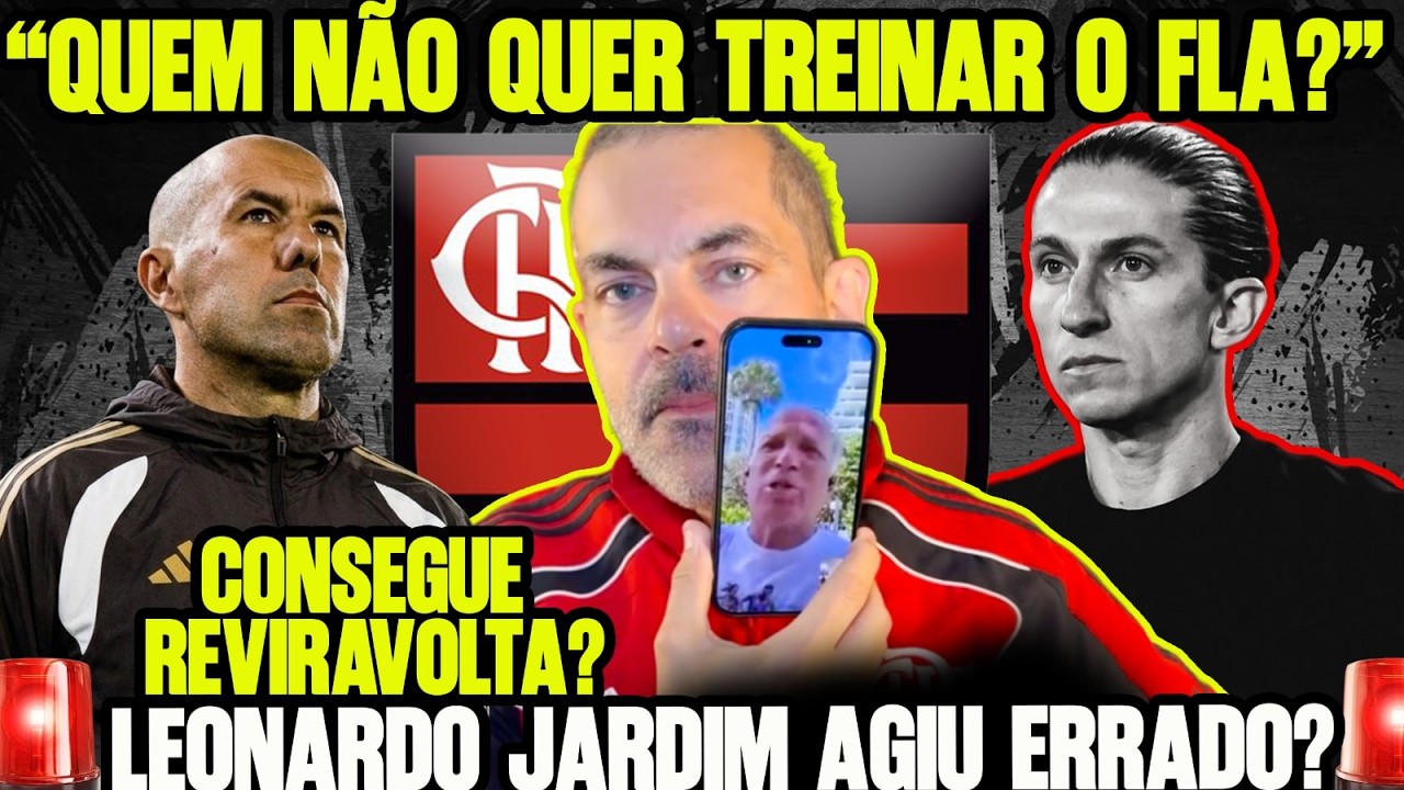 EXCLUSIVO! FILIPE LUIS NO CRUZEIRO? LEONARDO JARDIM MUDOU DE OPINIÃO? SERÁ QUE TEM REVIRAVOLTA?