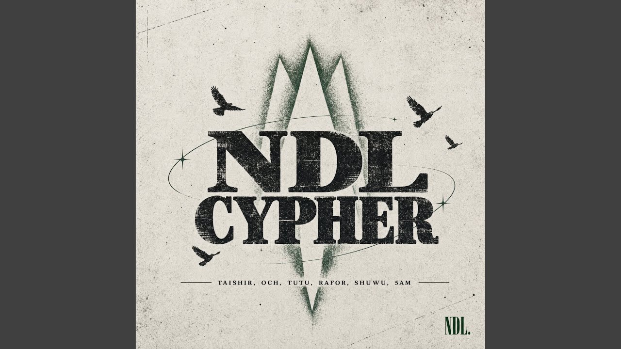 Watch NDL Cypher on YouTube Watch NDL Cypher on YouTube