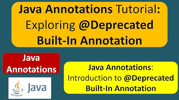 Java Annotations Tutorial: Exploring @Deprecated Built-In Annotation | Annotations in java