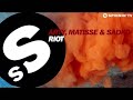 Arty, Matisse & Sadko - RIOT (OUT NOW)