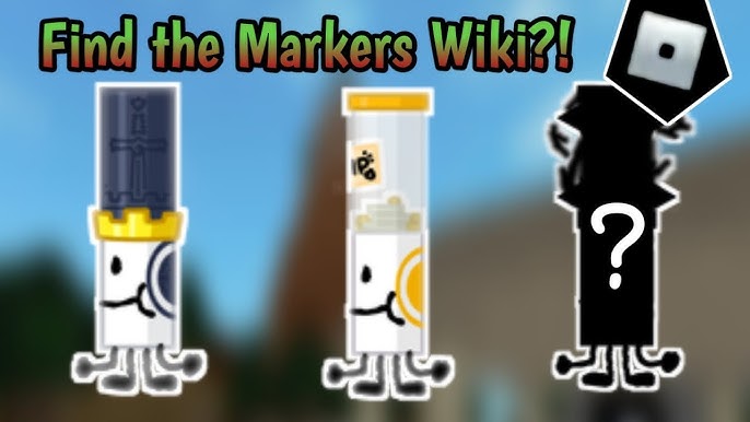 New Markers Coming soon! 4 (Find The Markers Wiki) 