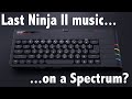 I remade the Last Ninja 2 music on the Spectrum Next!