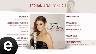 Nereden Bileceksin (Ferhan)  #neredenbileceksin #ferhan - Esen Müzik Resimi