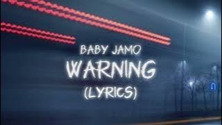 Baby Jamo x Rocky - Warning (Lyrics)