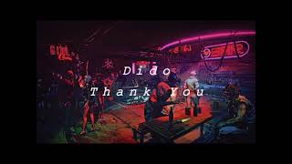 Dido - Thank You  (SLOWED + REVERB)