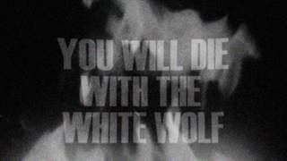 White Wolf -  Lyric Video