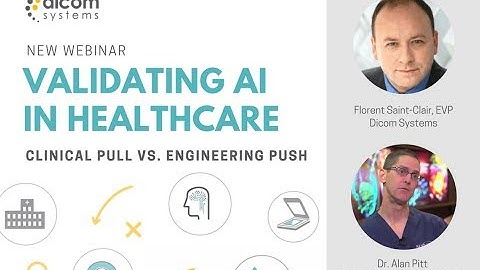 Validating AI in Healthcare Webinar