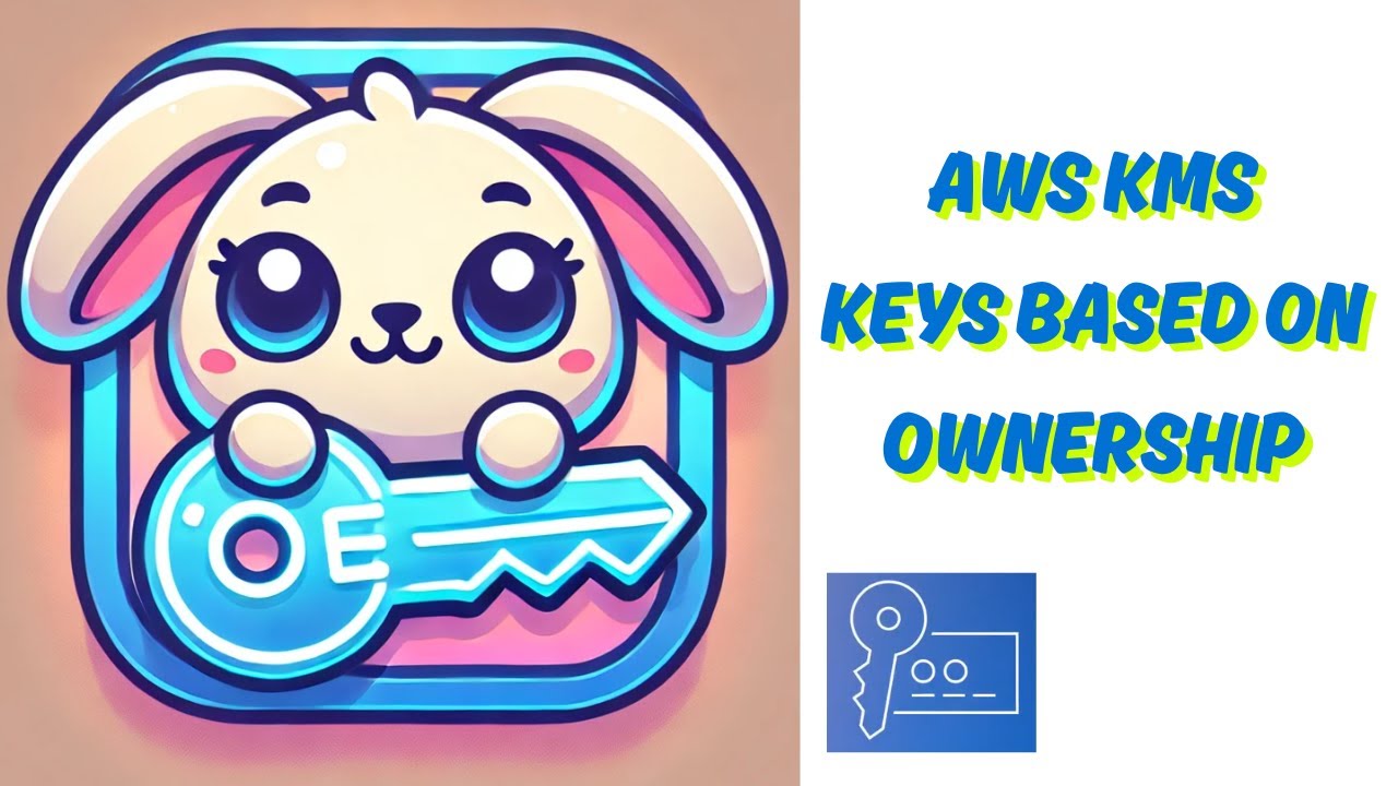 AWS KMS Key Types Based On Ownership AWS Owned Vs AWS Managed Vs Aws kms key types based on ownership aws owned vs aws managed vs