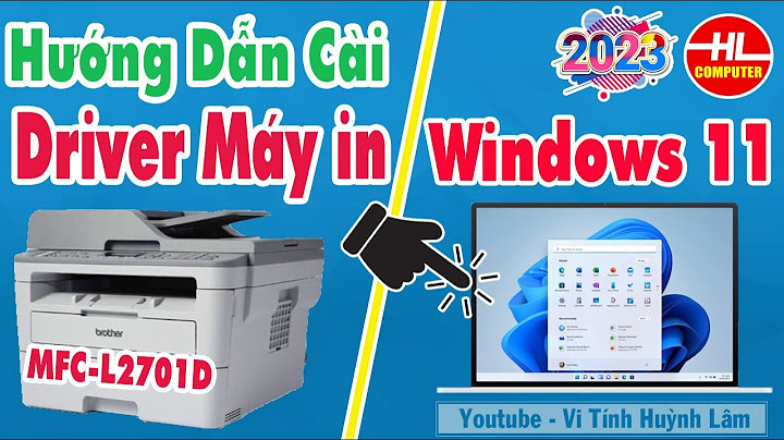 Lỗi cài driver máy in brother mfc-l2700d năm 2024