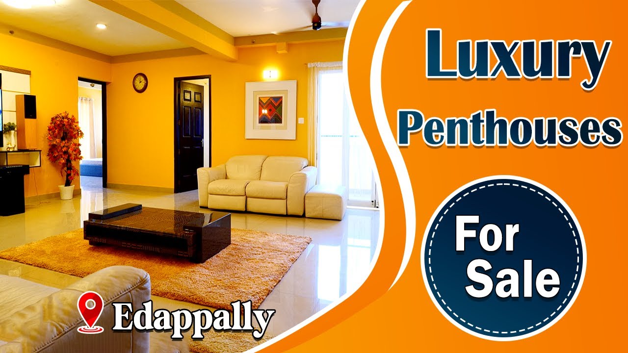 Penthouse Sale In Kochi Edappally 3500 Sqft Trikkakkara YouTube penthouse-sale-in-kochi-edappally-3500-sqft-trikkakkara-youtube