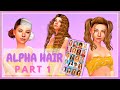 THE SIMS 4 | CC SHOWCASE | ALPHA HAIR 1.pt