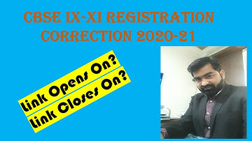 CBSE IX-XI REGISTRATION CORRECTION WINDOW 2020-21 OPENS I SANGRAM SINGH
