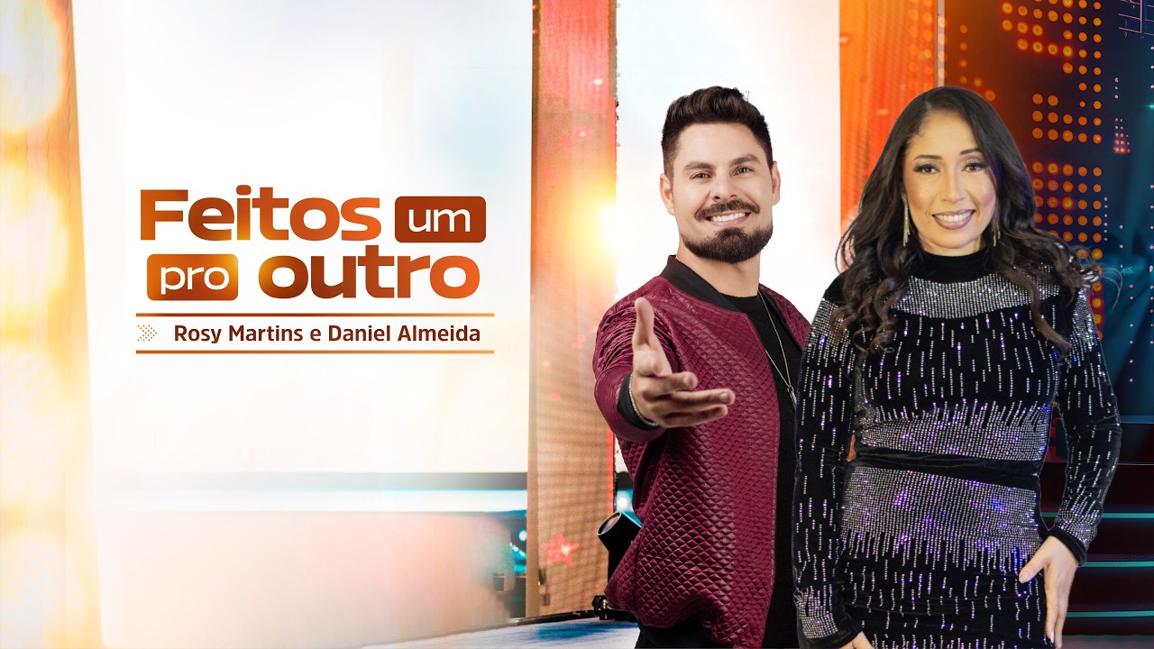 Feitos um pro outro - Rosy Martins e Daniel Almeida