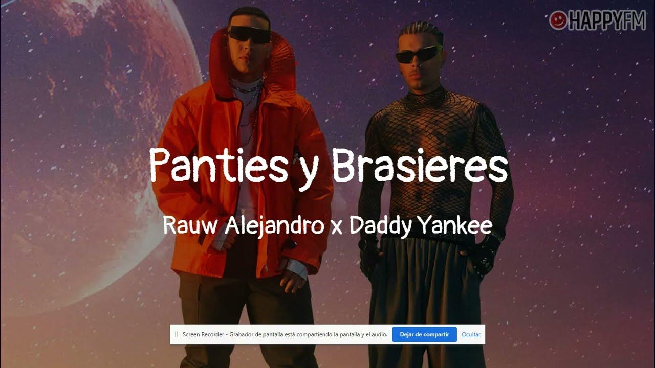 Rauw Alejandro x Daddy Yankee Panties y Brasieres (Lyrics) YouTube