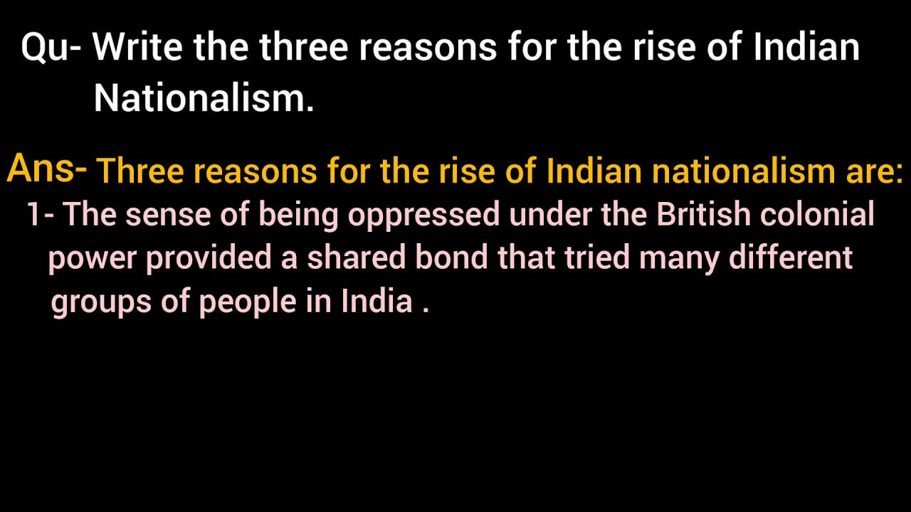 Write Three Reasons For The Rise Of Indian Nationalism | Nationalism In  India | Class 10 | Q/A . - Youtube