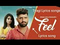 Feel Lyrics Song Khasa Aala Chahar New Haryanvi Lyrics Song 2020 Feel Lyrics Song Khasa Aala Chahar New Haryanvi Lyrics Song 2020