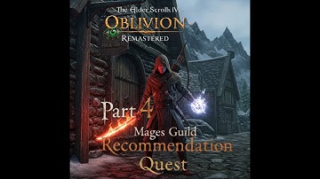 The Elder Scroll IV OBLIVION Mages Guild Quest PART 4 • Skingrad #Walkthrough