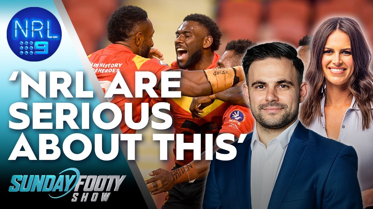 Is it time for PNG to enter an NRL team? Inside the 10 Sunday Footy Show NRL on Nine