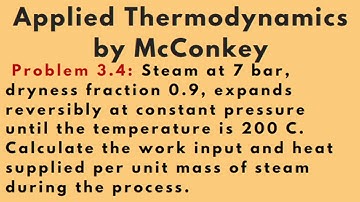 Calculate the work input and heat supplied  [Problem 3.4] Applied Thermodynamics by McConkey